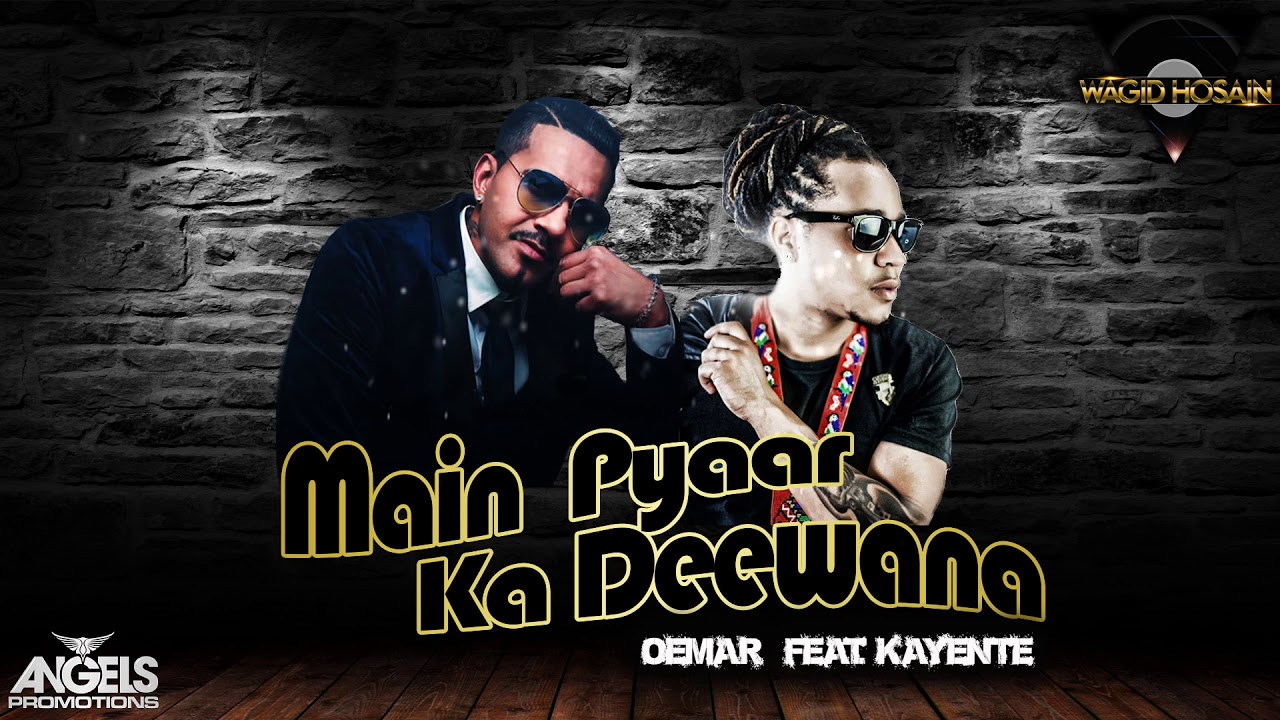 Main Pyaar Ka Deewana | feat Oemar x Kayente | Prod By Faziel Wagid Hosain | Angels Promotions