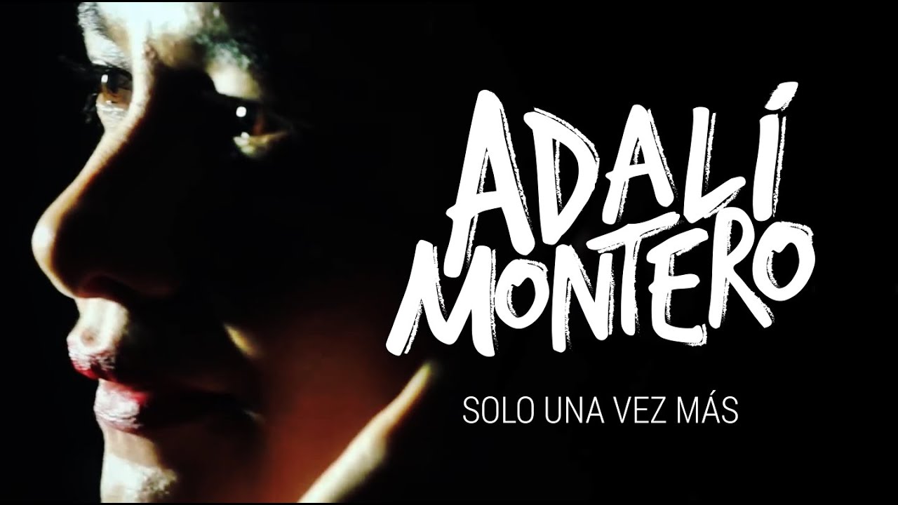 ADAL&Iacute; MONTERO - SOLO UNA VEZ M&Aacute;S