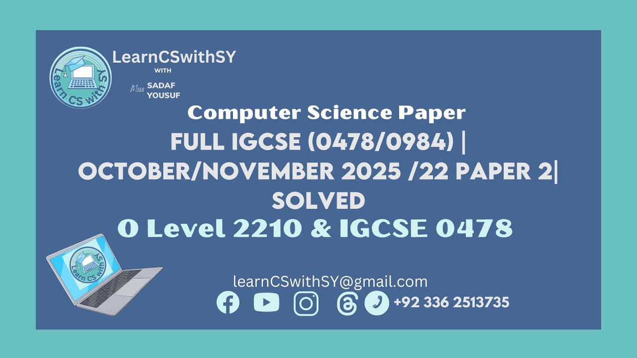 Full IGCSE (0478/0984) | O Level(2210) Computer Science  October/November 2025 /22 Paper 2| Solved