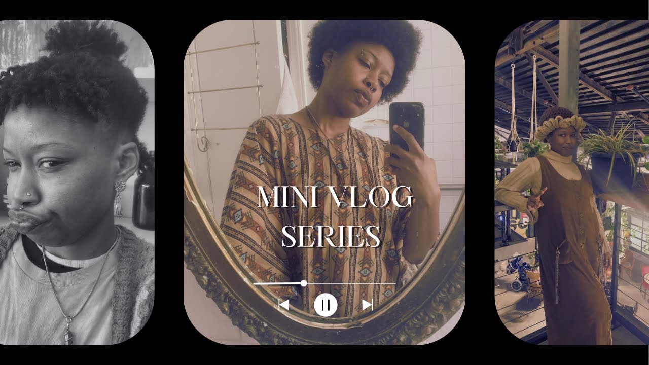 a mini vlog series 
