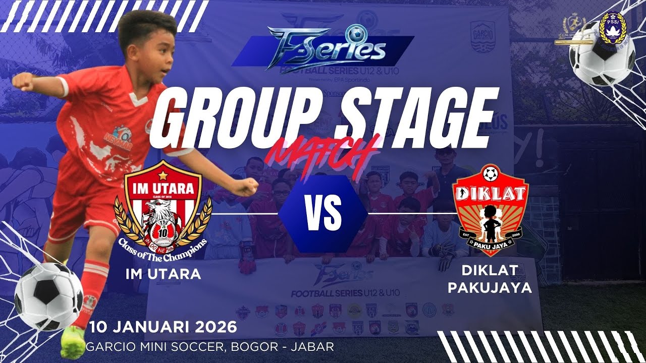 FSeries Class of 2016 IM UTARA vs Diklat Pakujaya 2026
