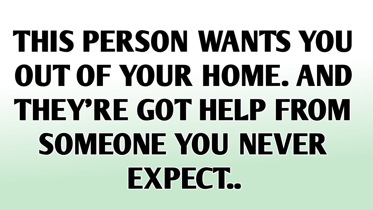 💸THIS PERSON WANTS YOU OUT OF YOUR HOME. AND THEY'RE GOT HELP FROM SOMEONE YOU NEVER EXPECT..