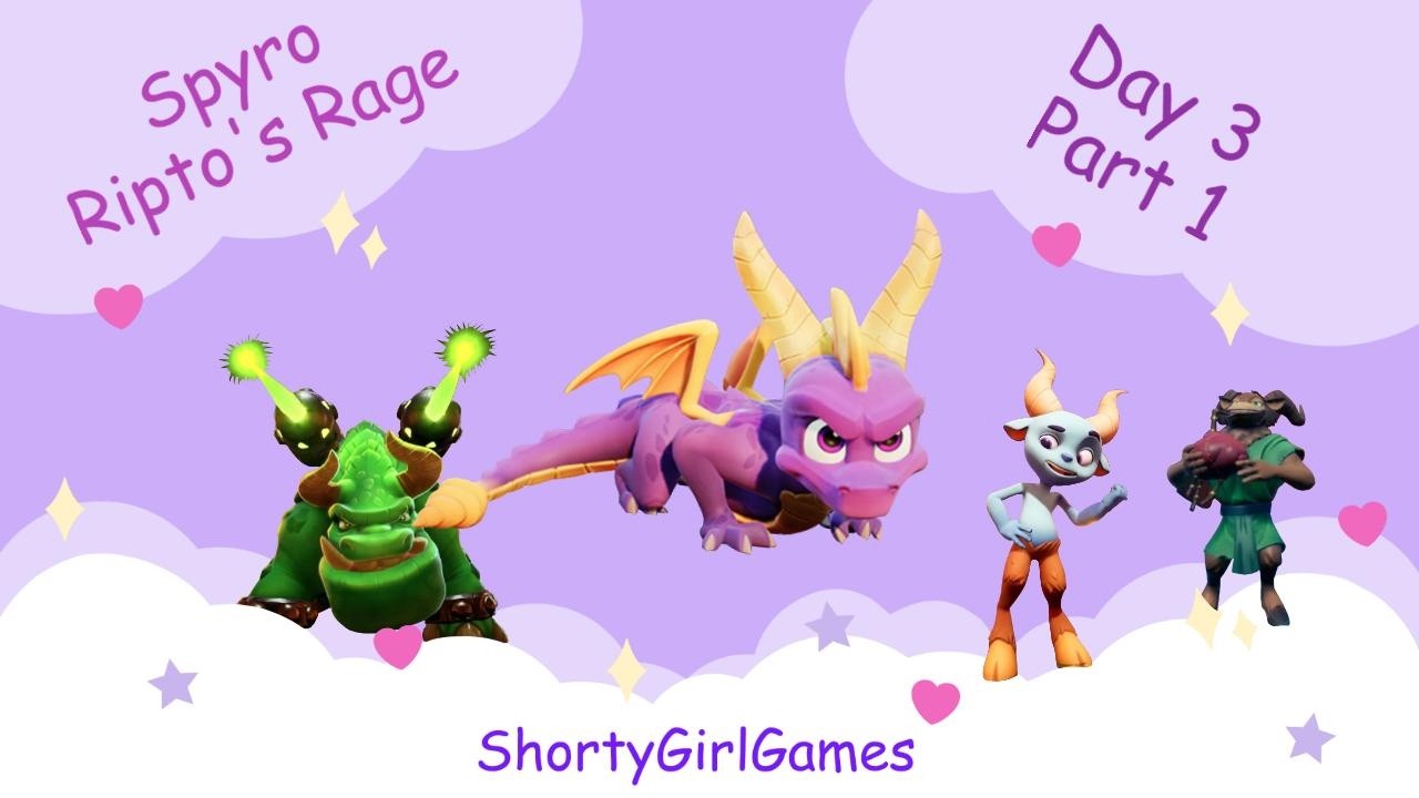 Spyro: Ripto's Rage | Day 3 | Part 1
