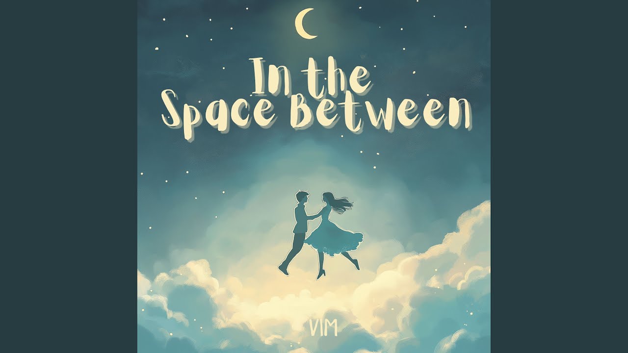 In the Space Between