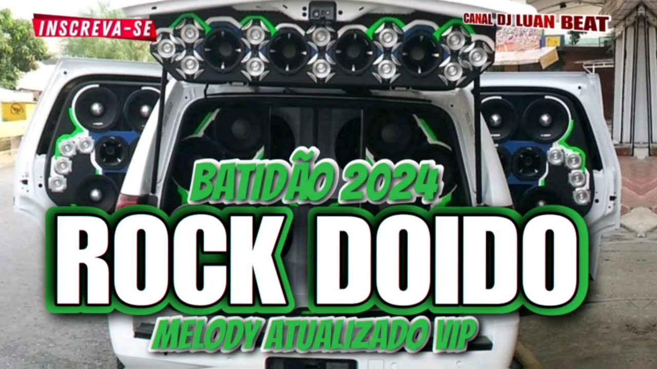 MELODY☆VIP_ROCK DOIDO🔸️🔶️2024°ATUALIZADÃ● #rockdoido2024