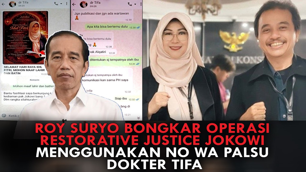 ROY SURYO BONGKAR OPERASI RESTORATIVE JUSTICE JOKOWI MENGGUNAKAN NO WA PALSU DOKTER TIFA