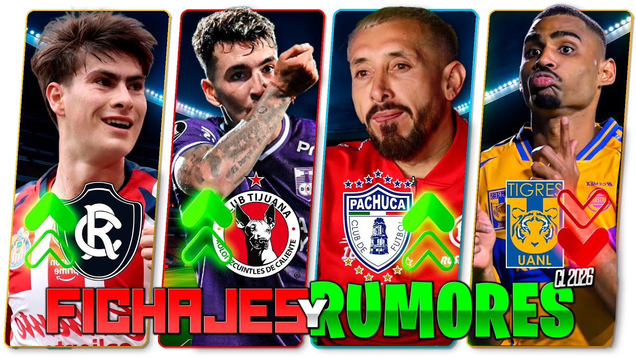 HORMIGA GONZÁLEZ POR 18MDD A BRASIL | MÁS DE 10 FICHAJES OFICIALES RUMORES Y FICHAJES CLAUSURA 2026
