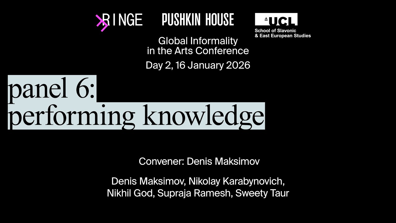 Day 2. Panel 6. Performing Knowledge
