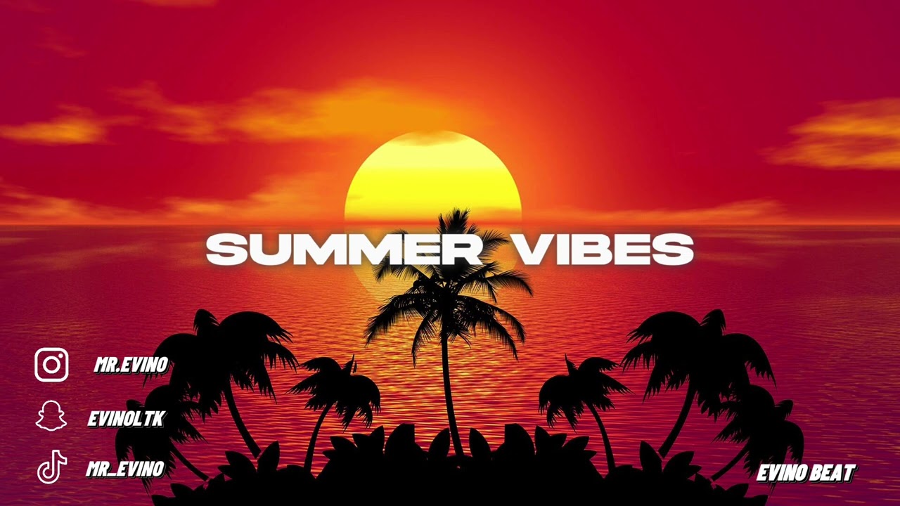 Summer Vibes - Afro Type Beat | Prod by @evinobeat