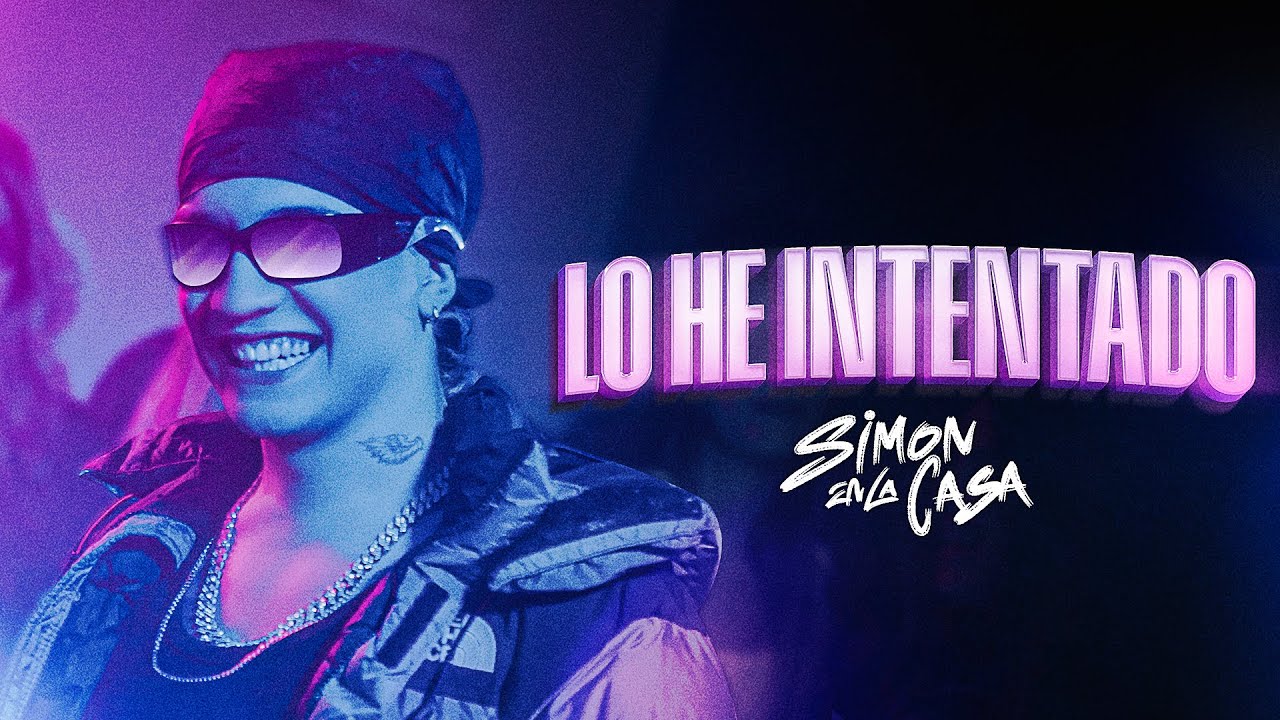 SIMON // Lo He Intentado