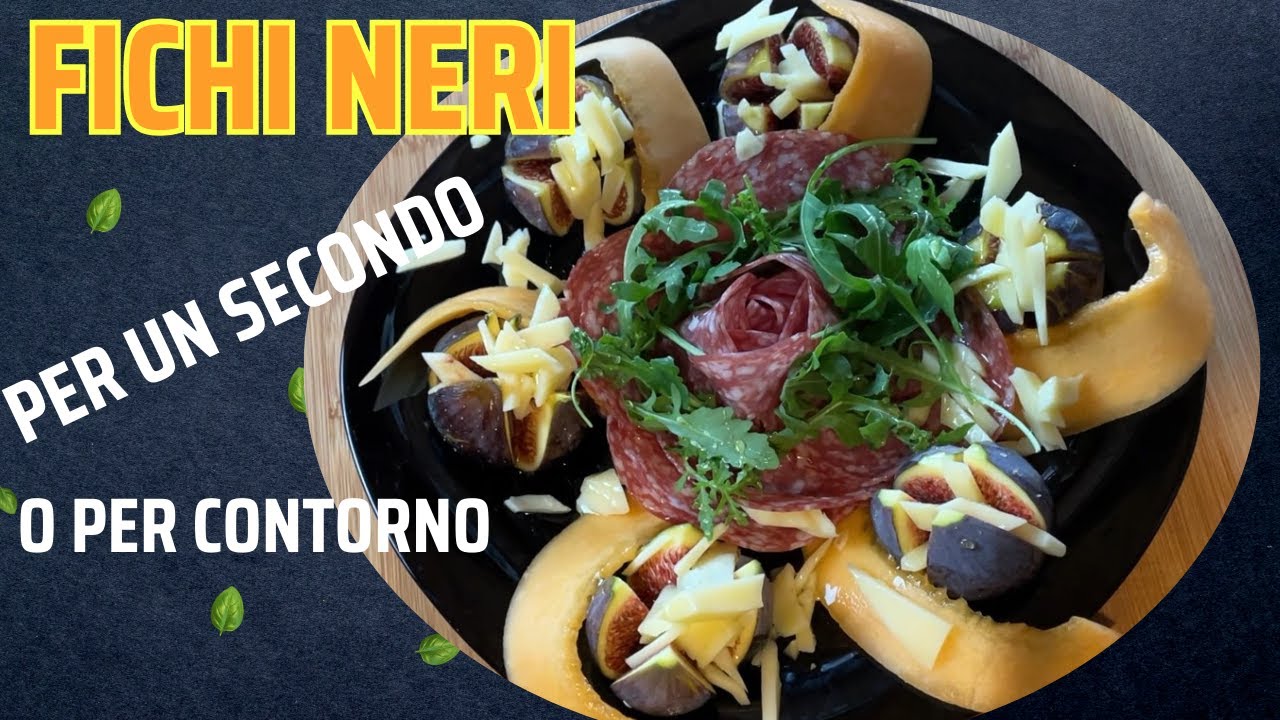 FICHI NERI  DI STAGIONE, LA RICETTA DEI GOLOSI