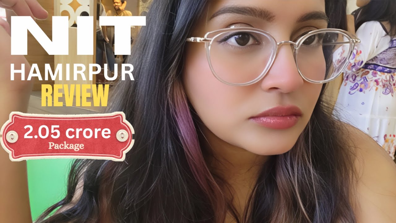 NIT HAMIRPUR REVIEW 2025