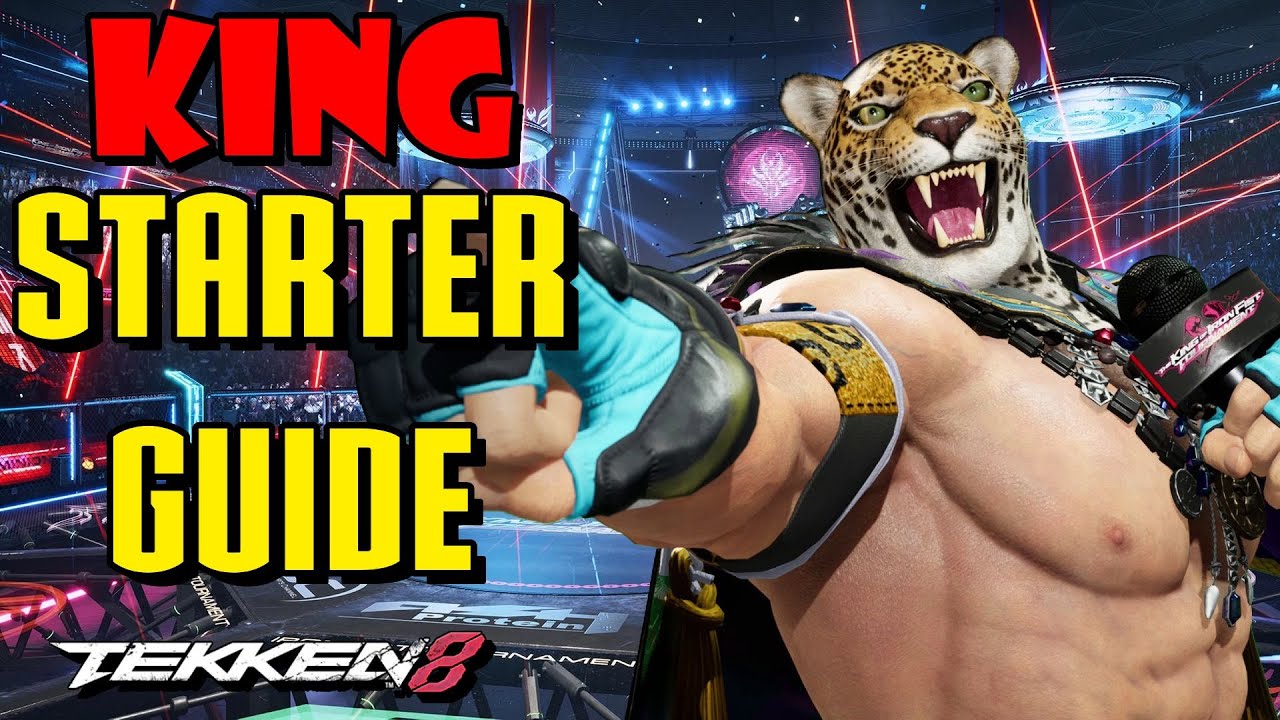 King Ultimate Starter Guide - Tekken 8