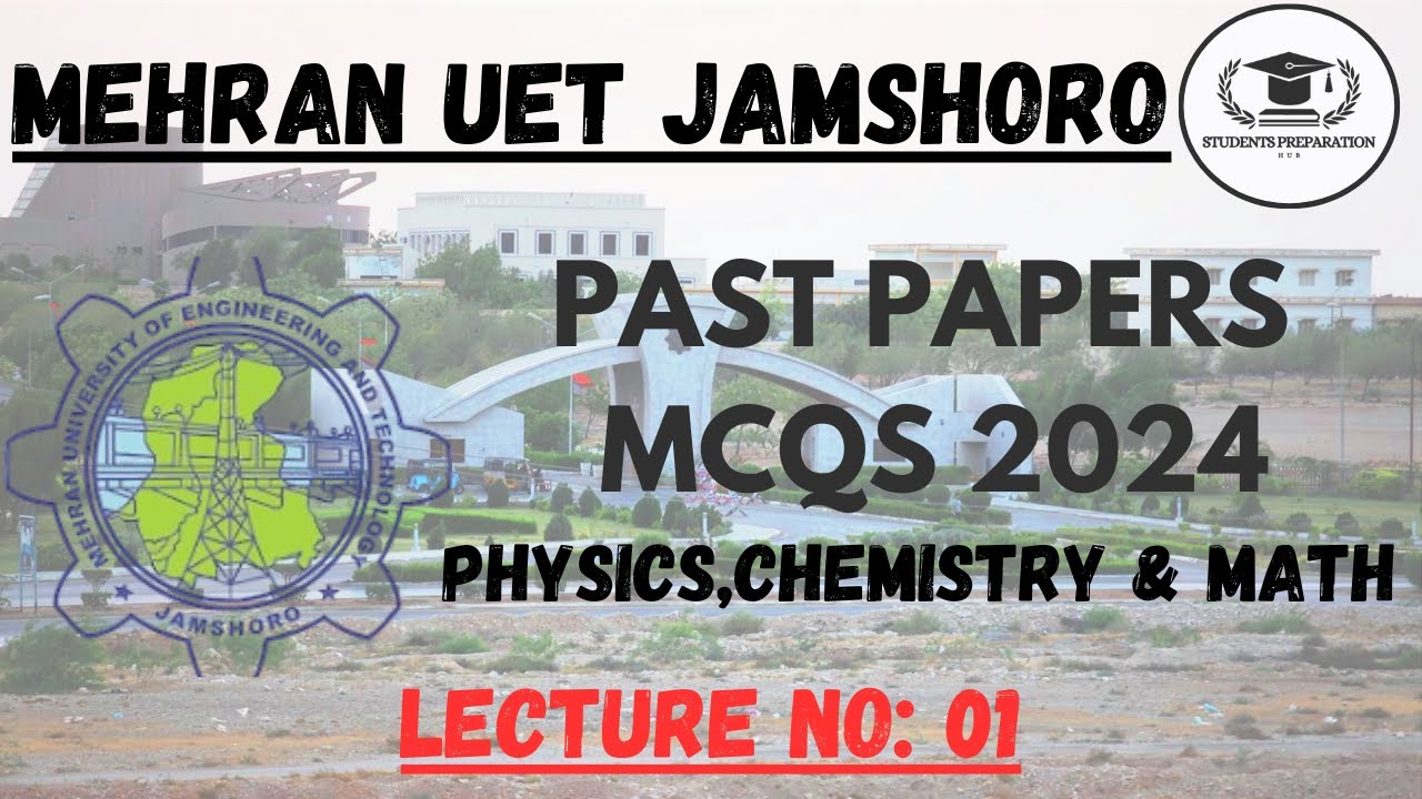 Mehran University Jamshoro June & July Past Paper Mcq's 2024 || Entry Test Preparation Lecture No:01