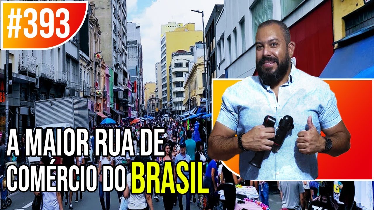 25 DE MARÇO! A MAIOR RUA DE COMÉRCIO POPULAR DO BRASIL  #393