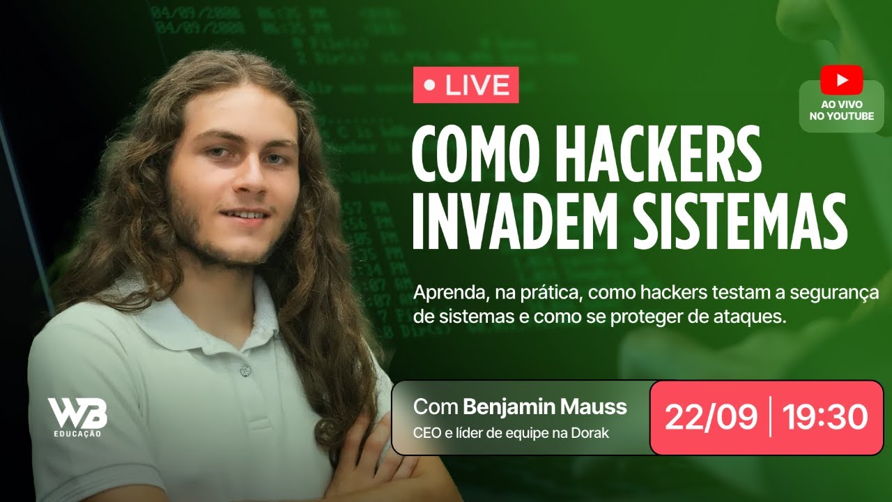 [Live] Como hackers invadem sistemas