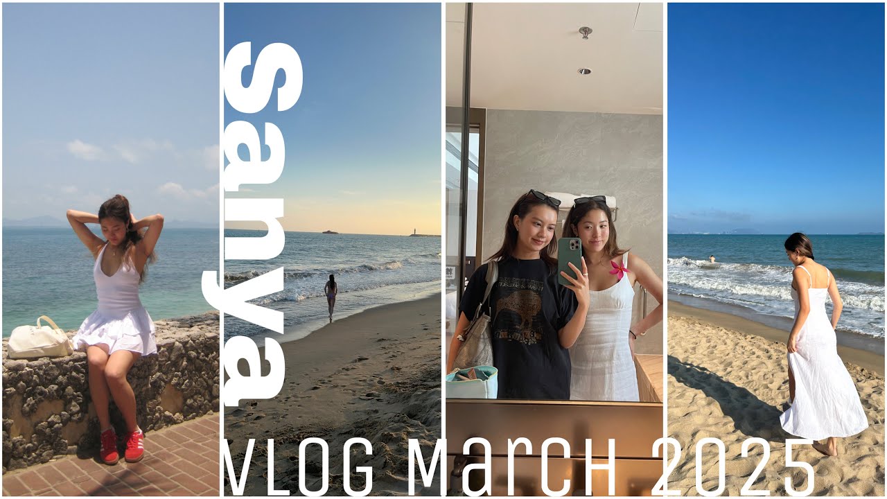Sanya Vlog 2025 ... Beaches, seafood, nice views