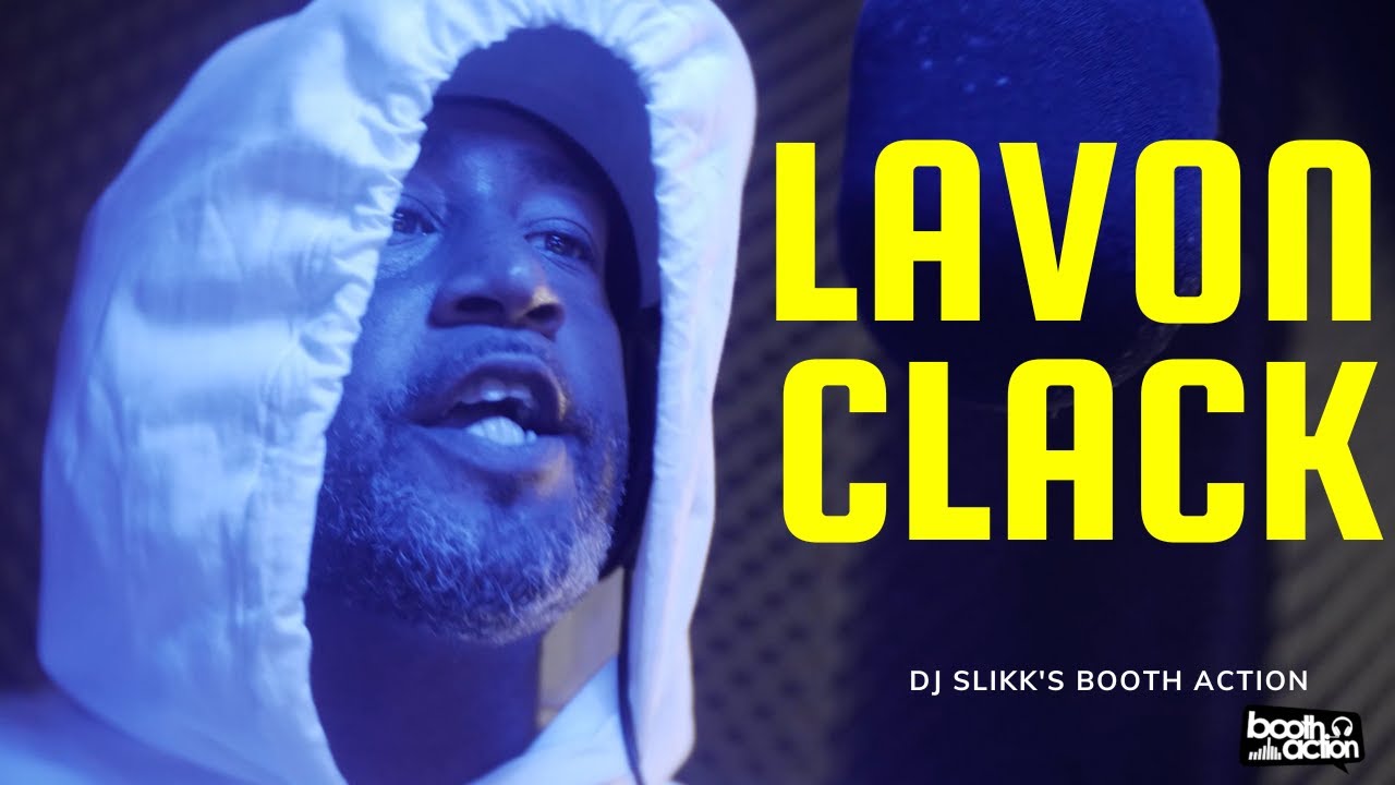 DJ Slikk's Booth Action Ep. 076 Ft. LaVon Clack