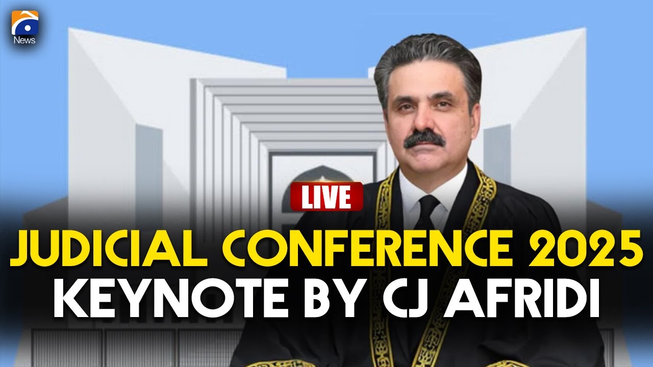 🔴 Live | CJP Yahya Afridi's Powerful Speech at Judicial Conference | Geo News English