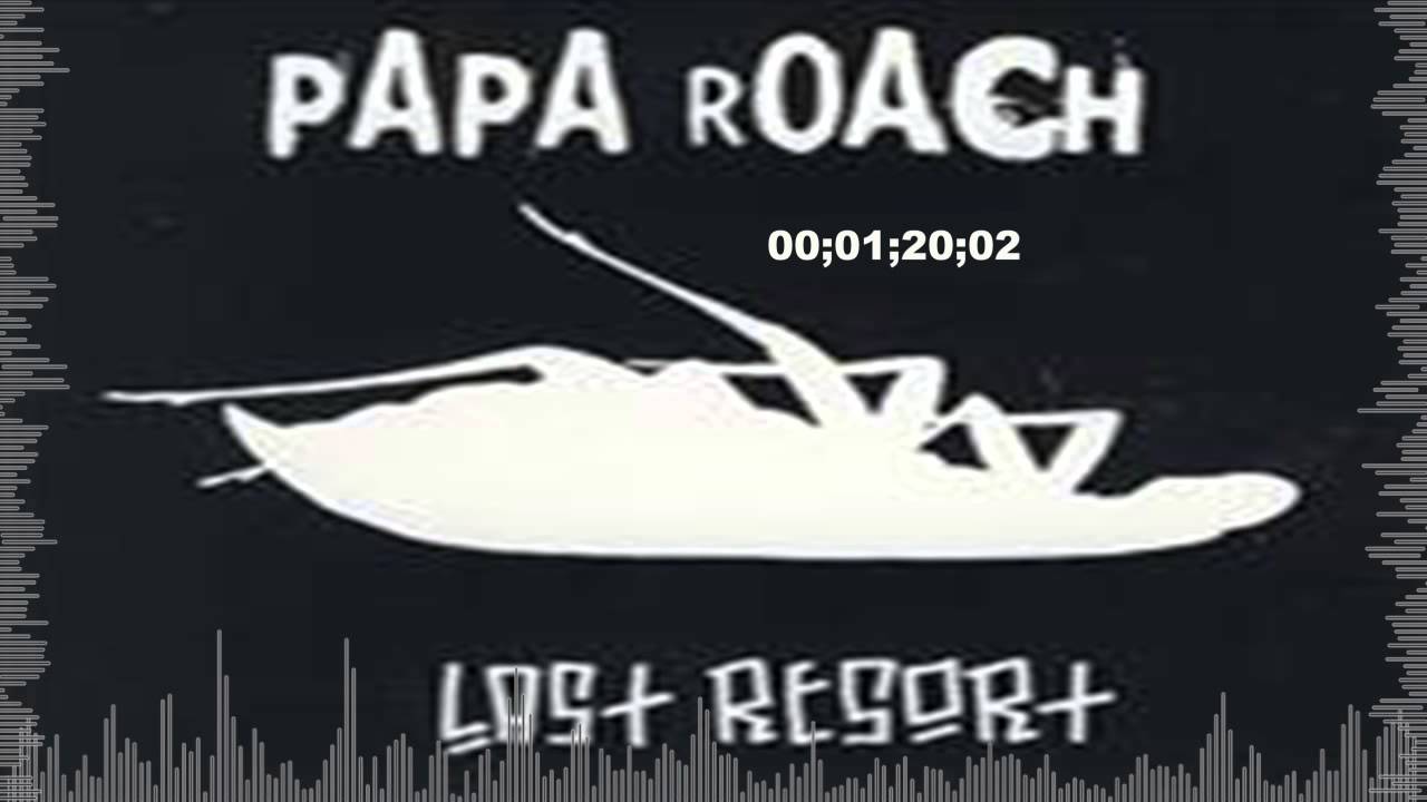 Papa Roach - Last Resort
