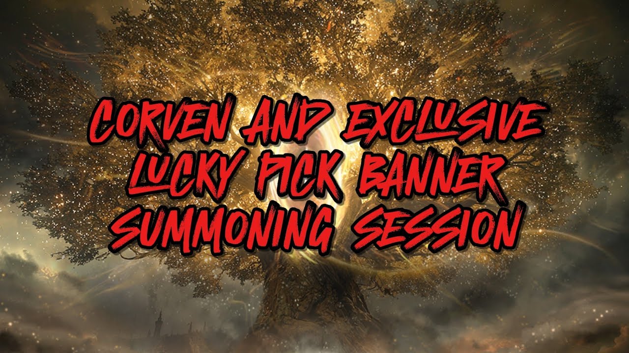CORVEN AND EXCLUSIVE LUCKY PICK BANNER SUMMONING SESSION | WATCHER OF REALMS