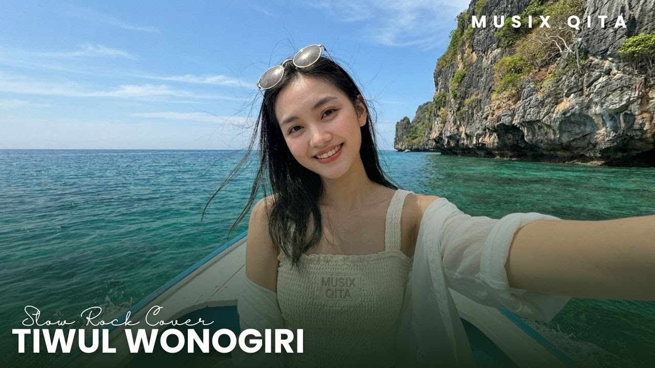 TIWUL WONOGIRI | Slow Rock Cover By Musix Qita