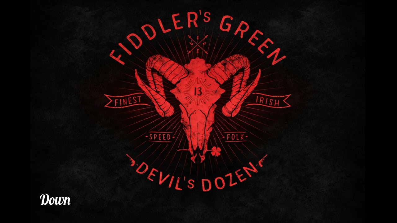 Fiddlers Green - Down