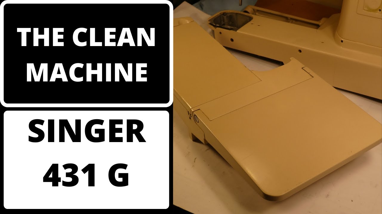 THE CLEAN MACHINE SINGER 431 G
