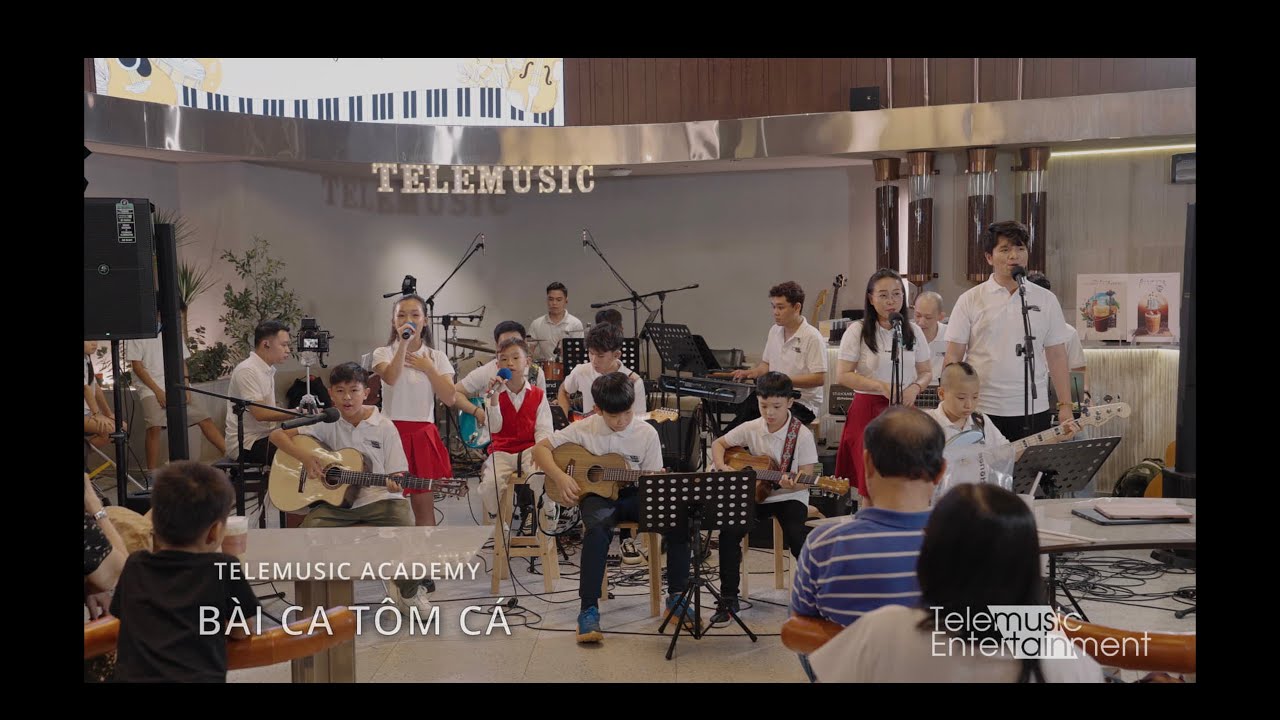 B&agrave;i Ca T&ocirc;m C&aacute; | Telemusic Academy Happyperformance #4