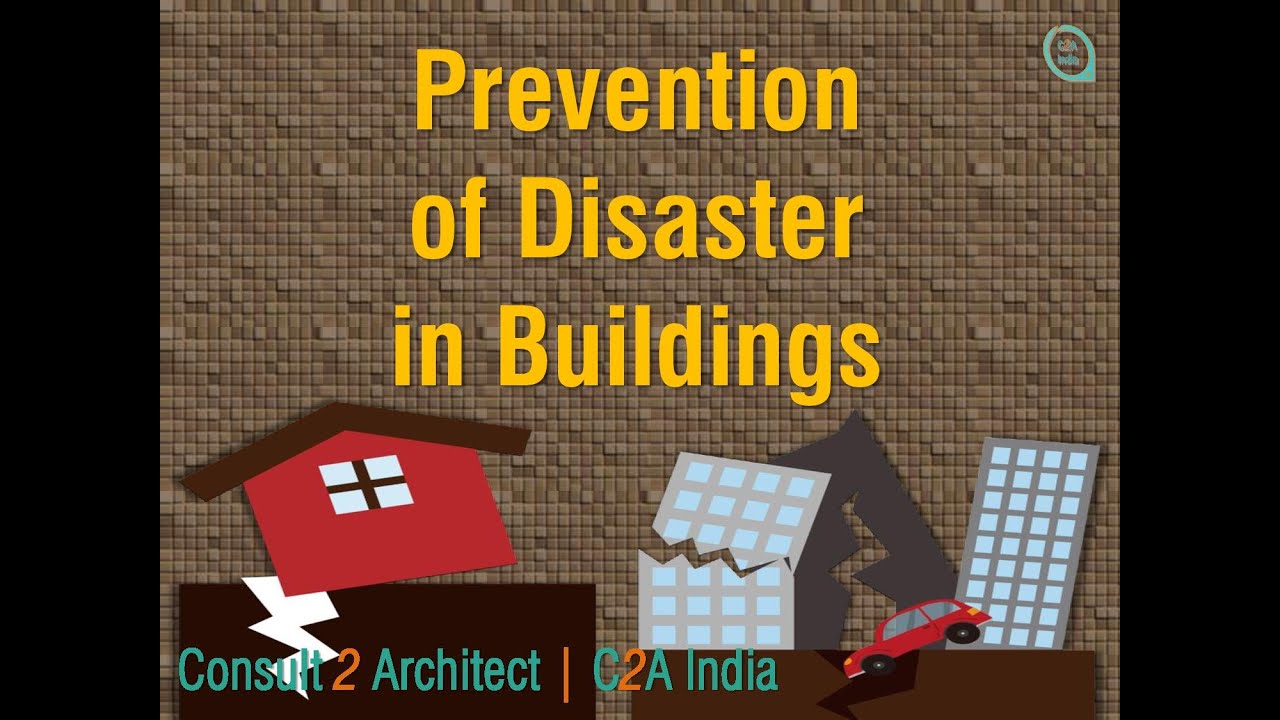 Prevention of Disaster in Buildings | Architecture vlogs on YouTube | YouTube architecture channels
