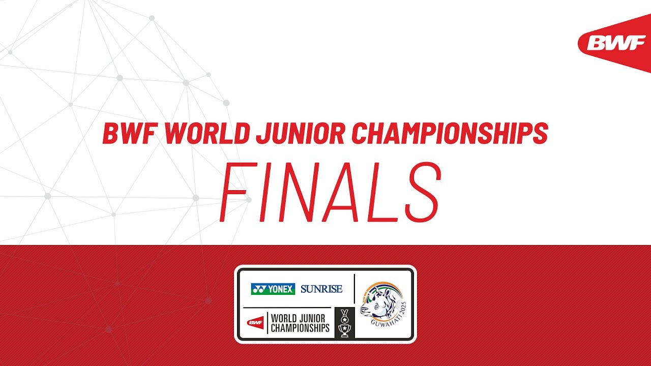 YONEX SUNRISE BWF World Junior Individual Championships 2025 | Finals
