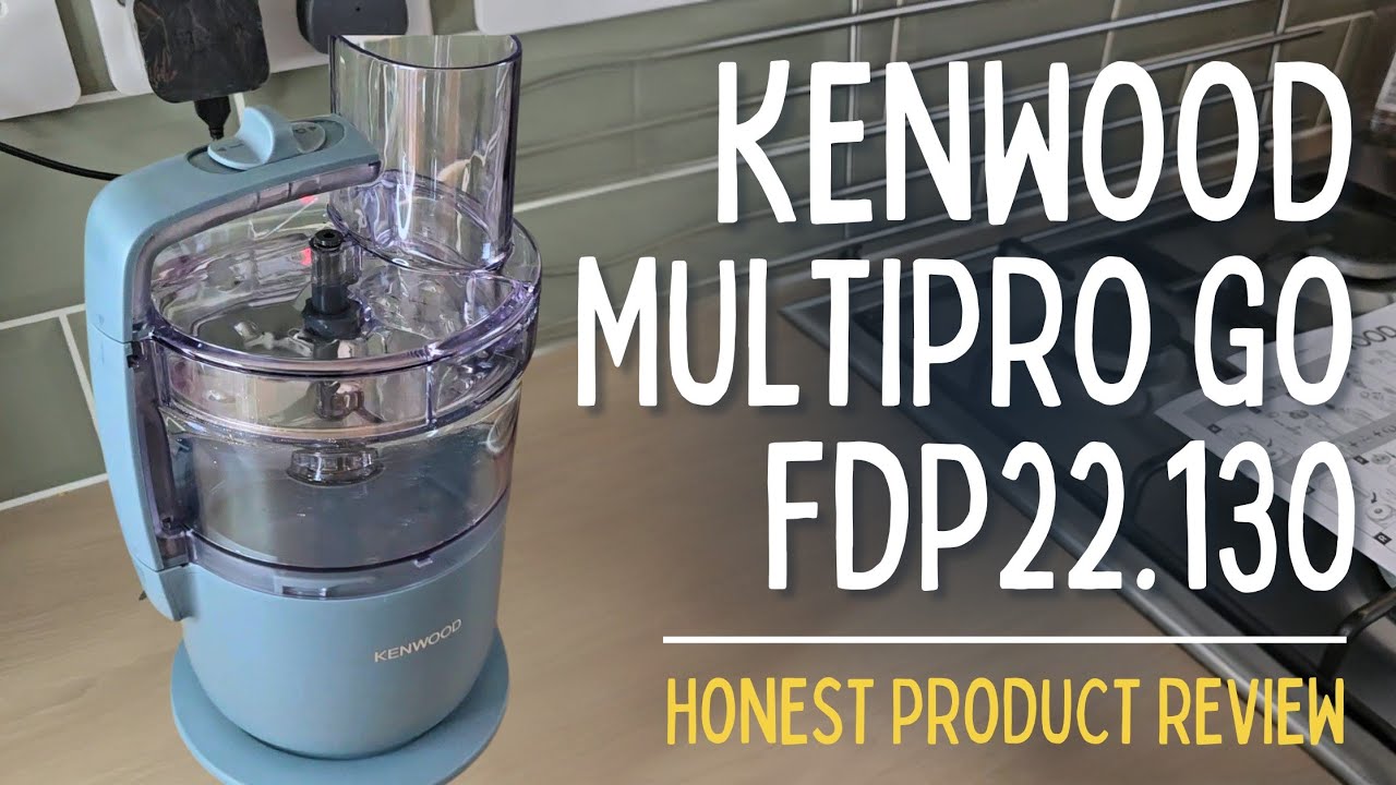 Kenwood MultiPro Go FDP22.130 | Honest Review