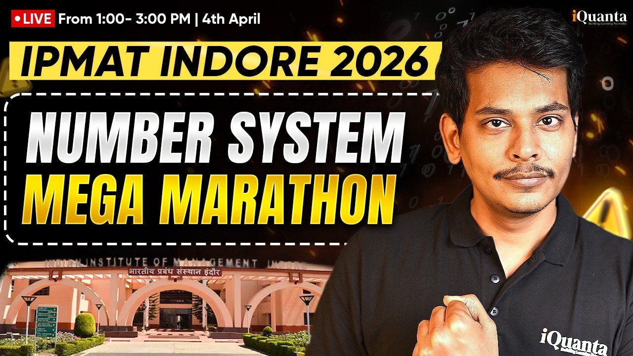 IPMAT Indore 2026 Number System Mega Marathon | Complete Quant revision