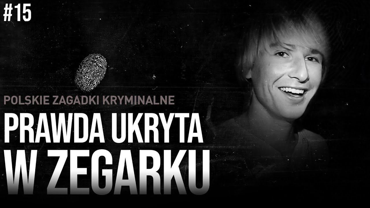 PATRYK PALCZYŃSKI - PRAWDA UKRYTA W ZEGARKU | KRYMINALNE