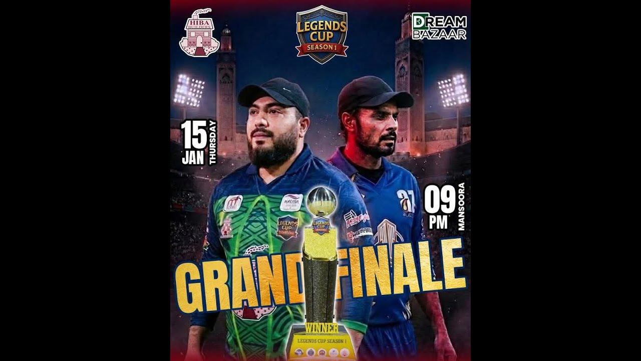Legends Cup Season 1 | Grand Finale | Hiba Builders  vs MF Roomi Strikers