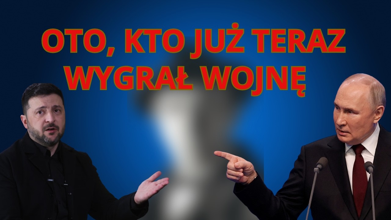 WIEMY, KTO WYGRAŁ WOJNĘ ROSJI Z UKRAINĄ