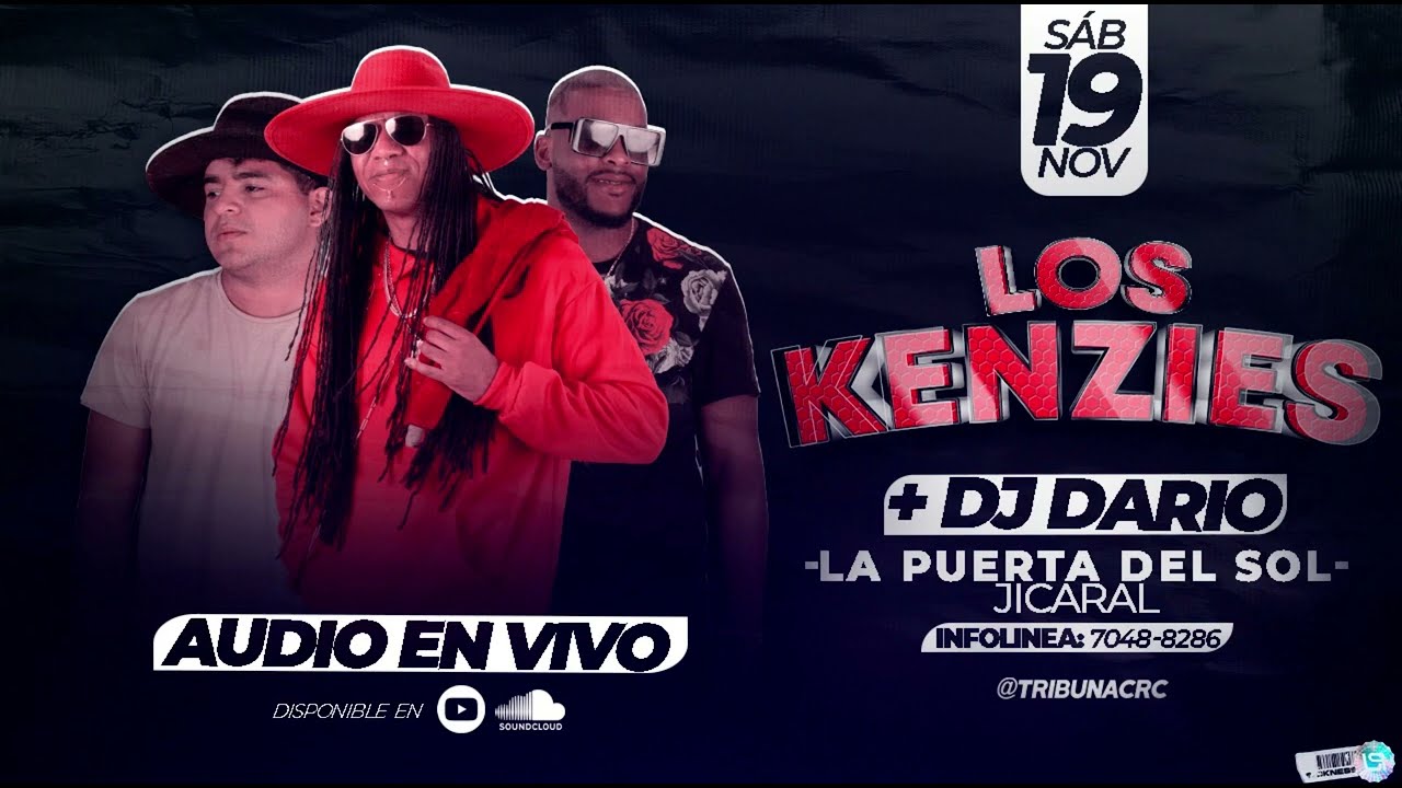 AUDIO LOS KENZIES - DARIO - PUERTA DEL SOL JICARAL - TRIBUNA