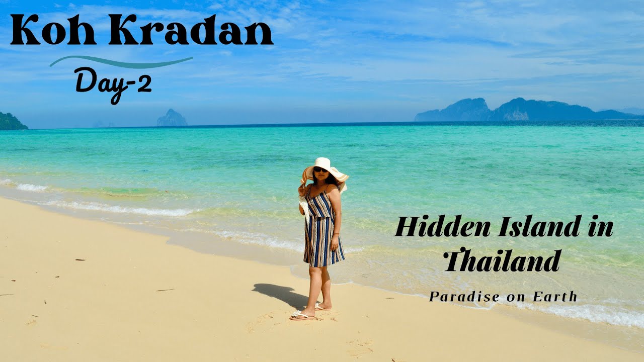 Most Beautiful ISLAND in Thailand | KOH KRADAN | Day-2 | Secret Island in Thailand|