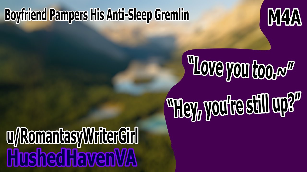 (M4A) Boyfriend Pampers You for Bed (ASMR) (Sleep-Aid) (Breathing) (Writter Listener) (Fluff)