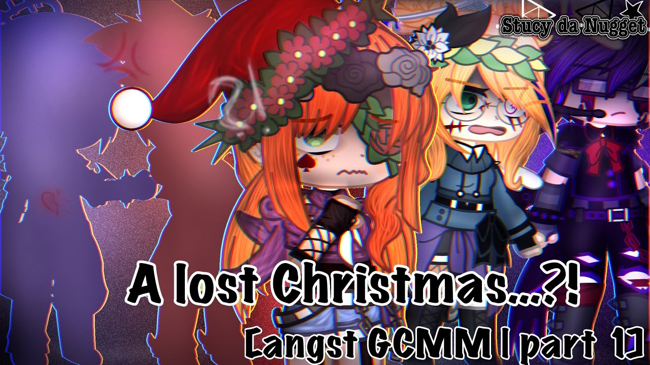 A lost Christmas…? [GCMM angst | part 1]