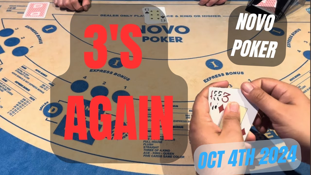 NOVO POKER ! OCT 4TH 2024 3'S AGAIN?