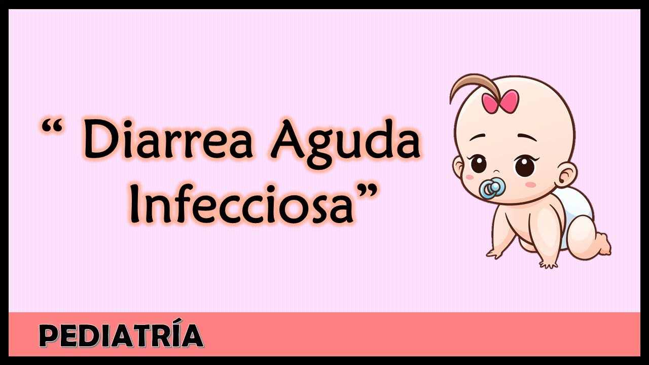Diarrea aguda infecciosa
