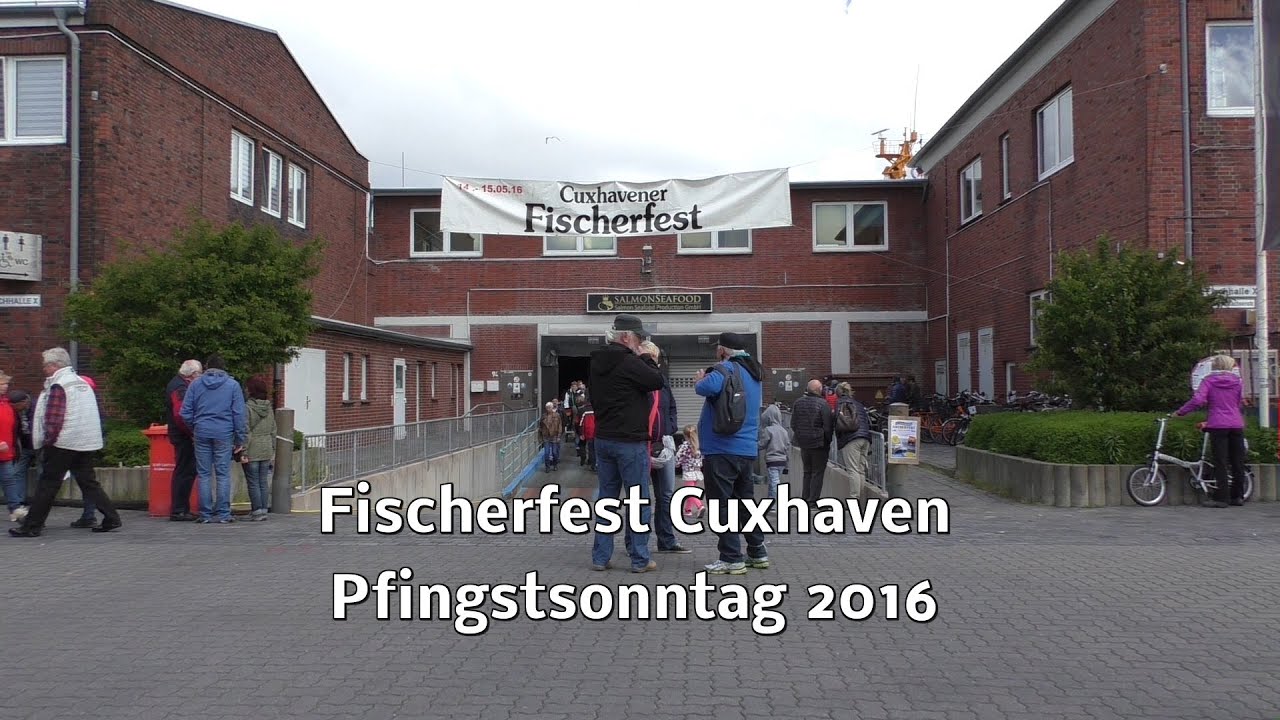 Fischerfest Cuxhaven Pfingstsonntag 2016