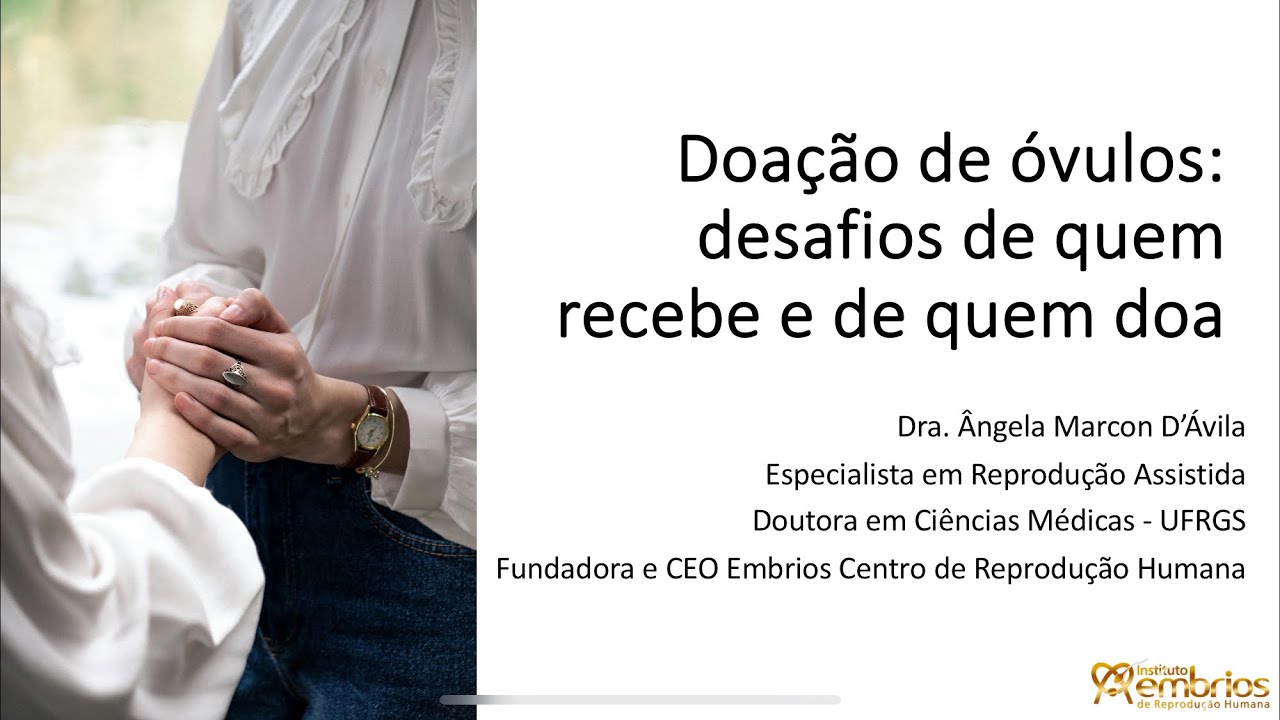 Ovodoação: os desafios de quem doa e de quem recebe óvulos.