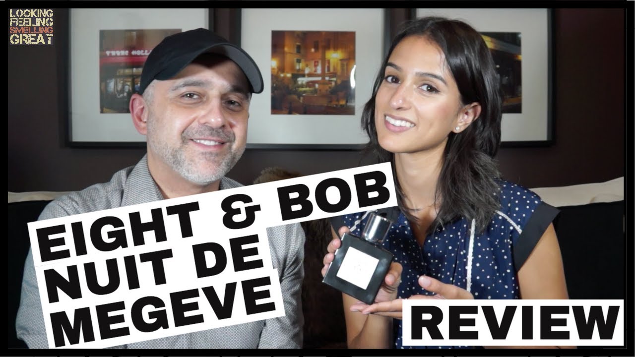Eight & Bob Nuit De Megeve Review W/Ashley + 10ml Decant Giveaway