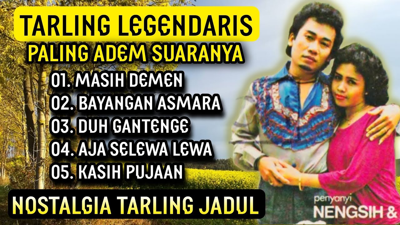 TARLING CIREBONAN PALING LEGENDARIS, SUARANYA ADEM ENAK DITELINGA, NENGSIH S FEAT SADI M