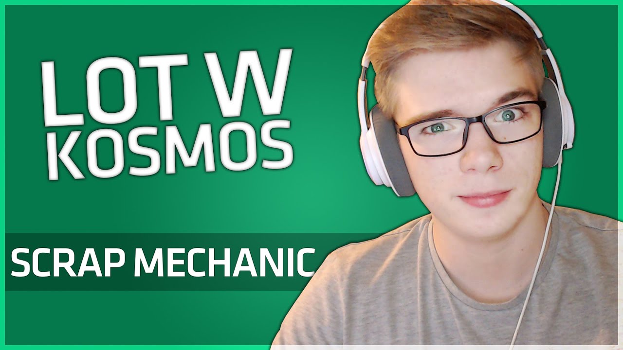 LOT W KOSMOS Z FLOTHAREM! | Scrap Mechanic #2 | Mattyniu x Flothar