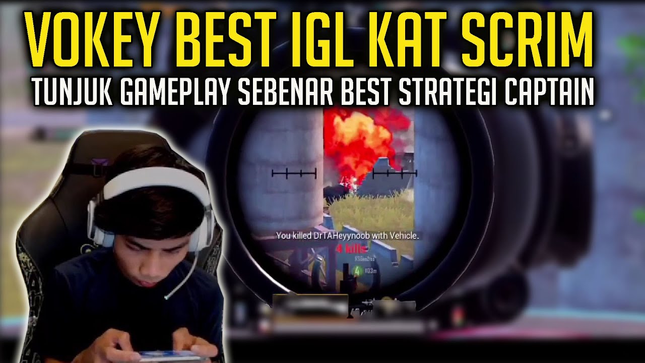 15 Kills Scrim !! Vokey Best IGL Tunjuk Gameplay Sebenar | WWCD Best Strategi Captain