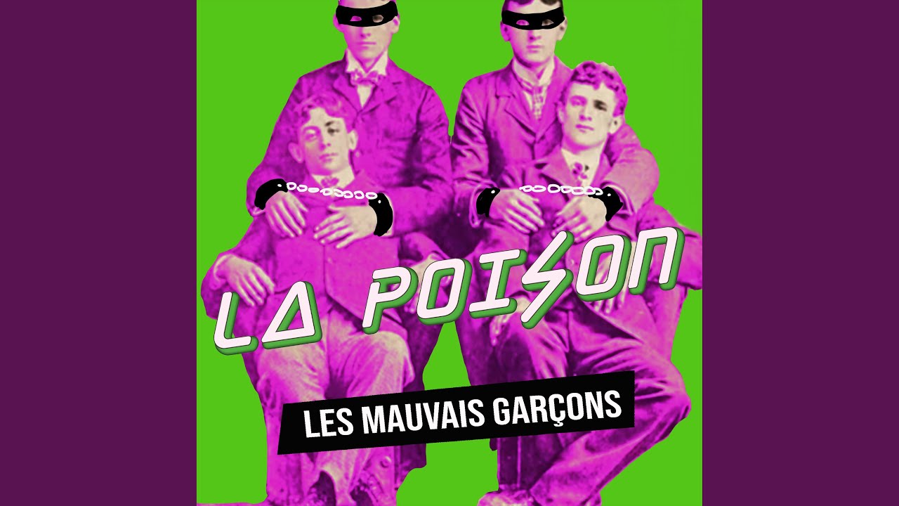 Les Mauvais Garçons