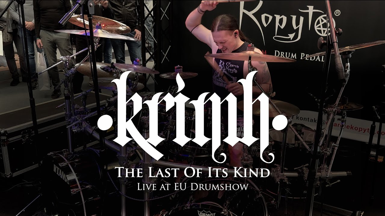 KRIMH  - The Last of Its Kind (live at EU Drumshow)